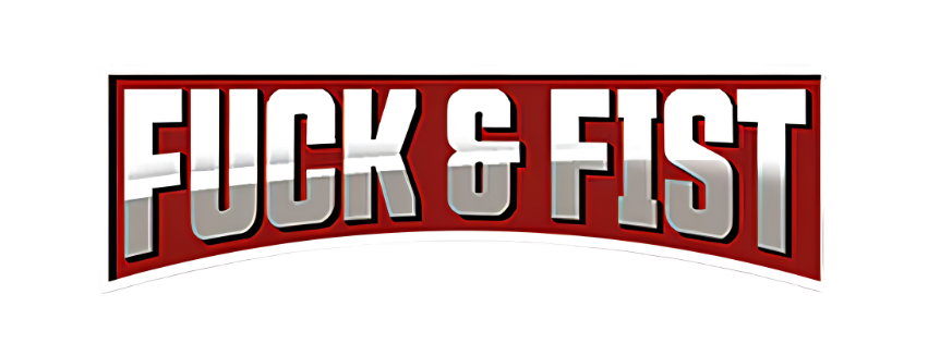 Fuck & Fist